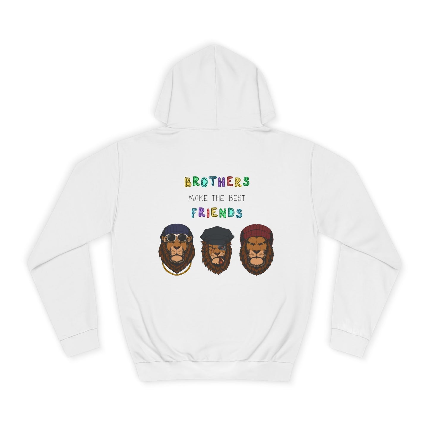 Brothers make the best friends / hoodie style fashion