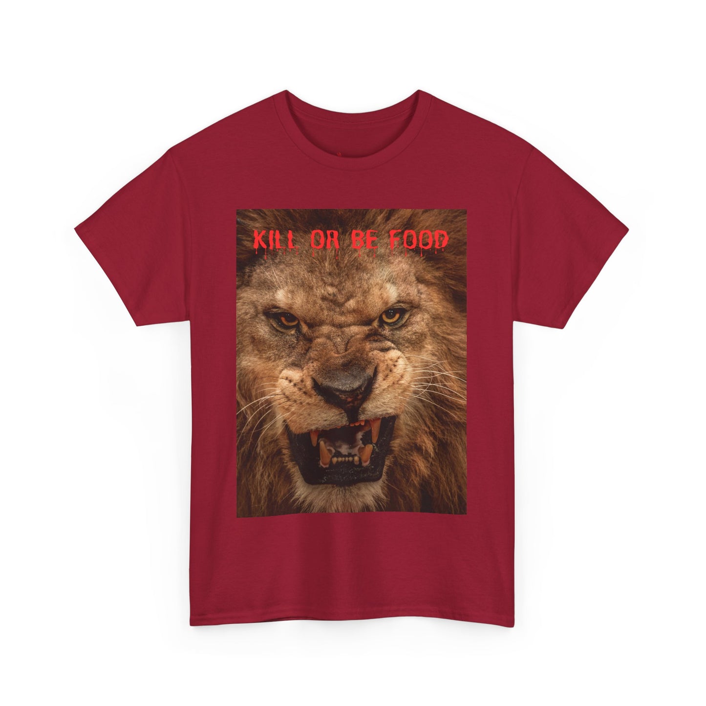 "Kill or Be Food" Unisex Heavy Cotton Tee - Fierce Lion Graphic Tee for Wildlife Lovers