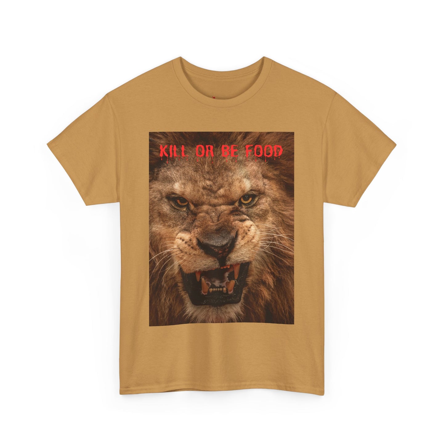 "Kill or Be Food" Unisex Heavy Cotton Tee - Fierce Lion Graphic Tee for Wildlife Lovers