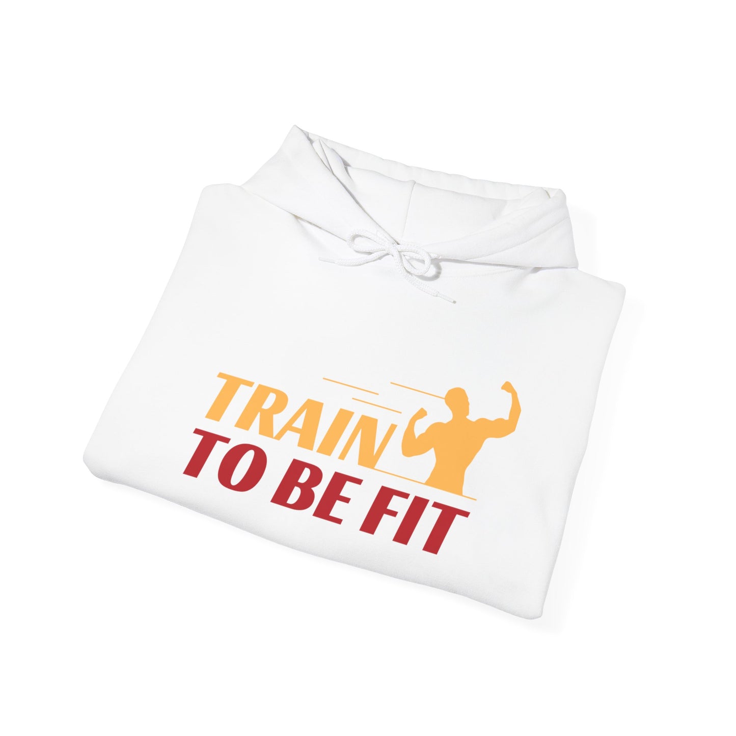 Train to Be Fit, Get Big or Die Trying hoodie