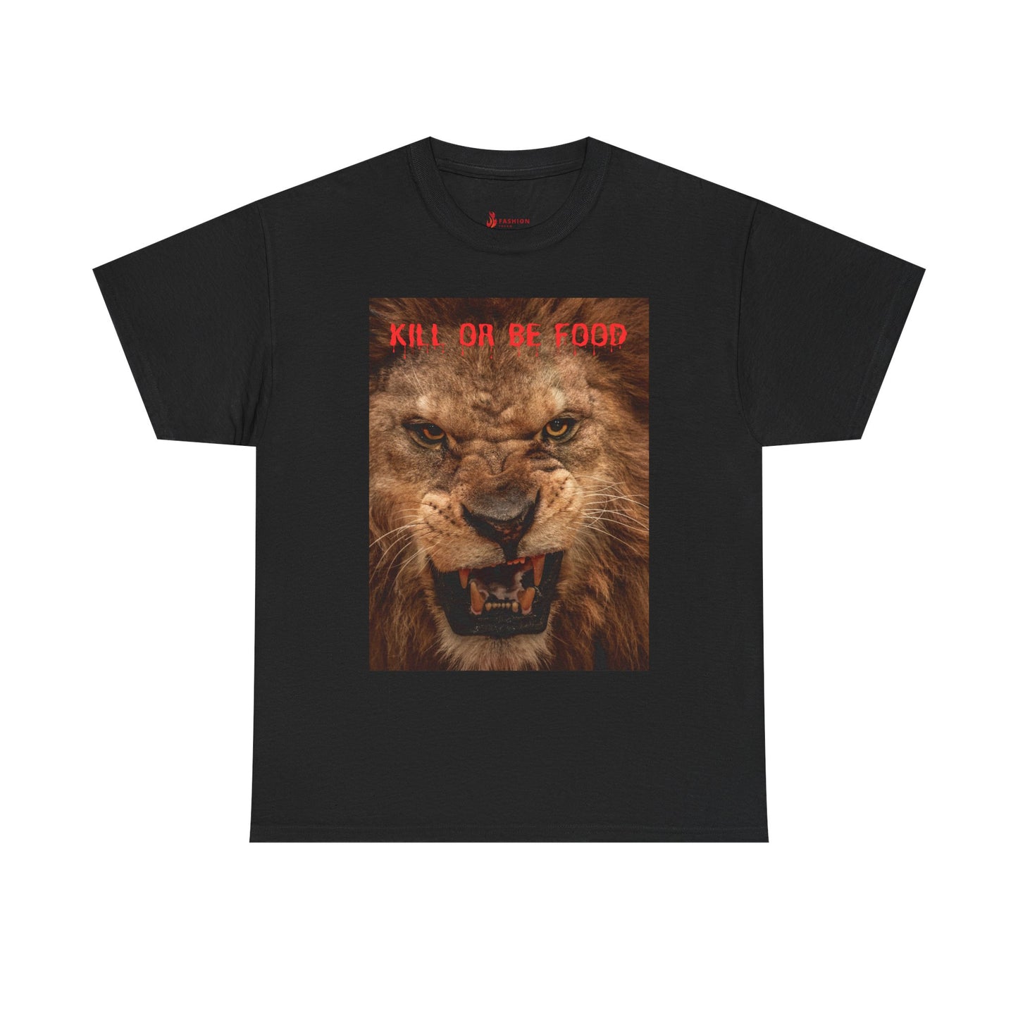 "Kill or Be Food" Unisex Heavy Cotton Tee - Fierce Lion Graphic Tee for Wildlife Lovers