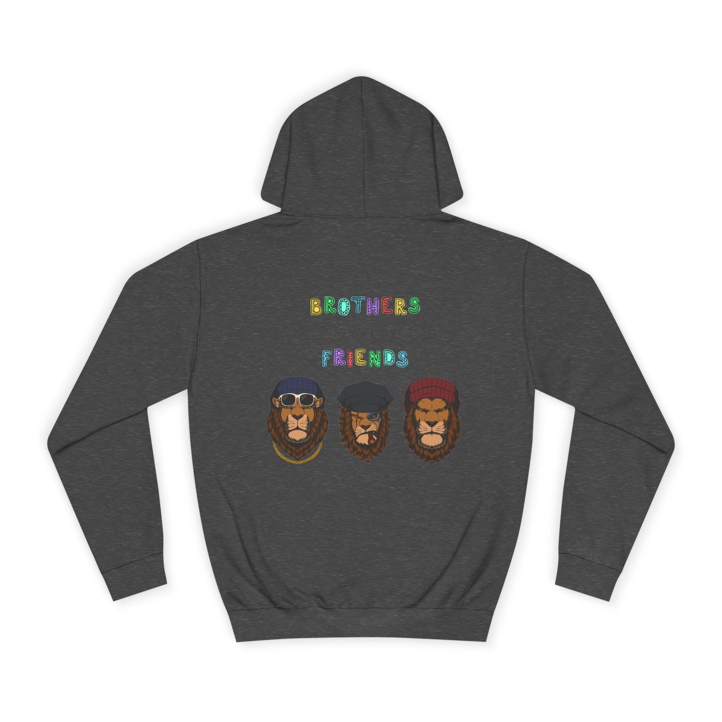 Brothers make the best friends / hoodie style fashion
