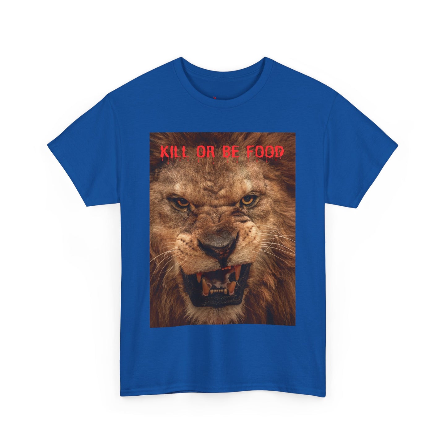 "Kill or Be Food" Unisex Heavy Cotton Tee - Fierce Lion Graphic Tee for Wildlife Lovers
