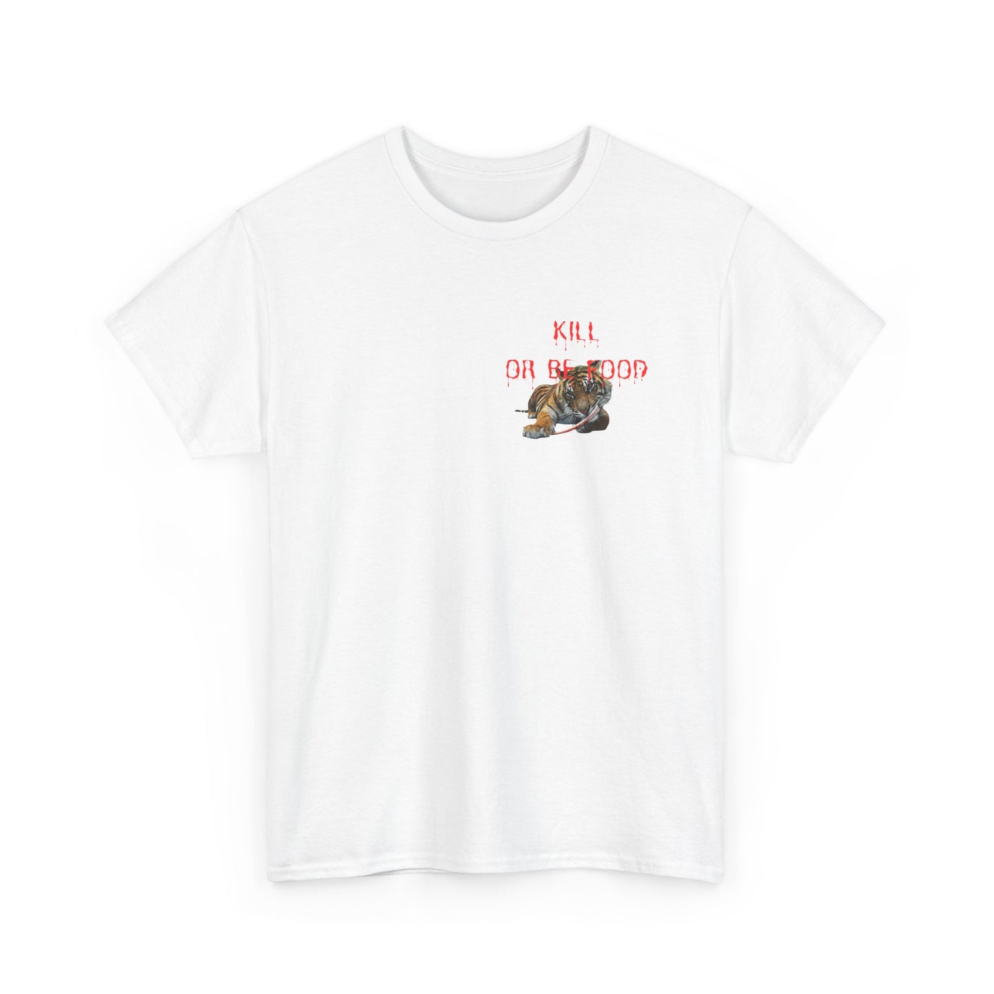 Baby tiger Kill or be food active T-shirt