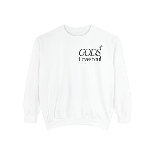 Unisex Garment-Dyed Sweatshirt - God's Loves You! Inspirational Apparel, Faith-Based Gift, Cozy Top, Religious Sweatshirt, Casual [...]