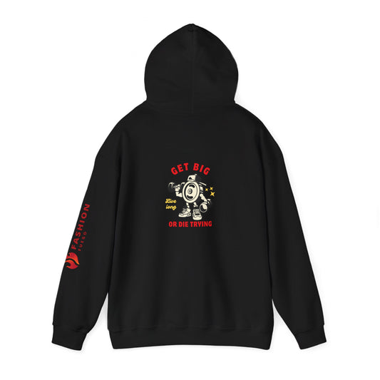 Train to Be Fit, Get Big or Die Trying hoodie