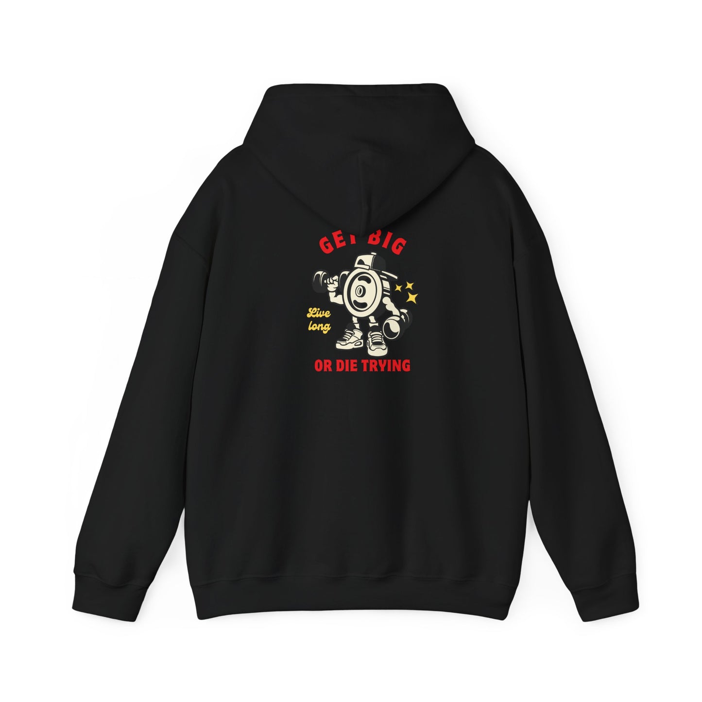 Train to Be Fit, Get Big or Die Trying hoodie