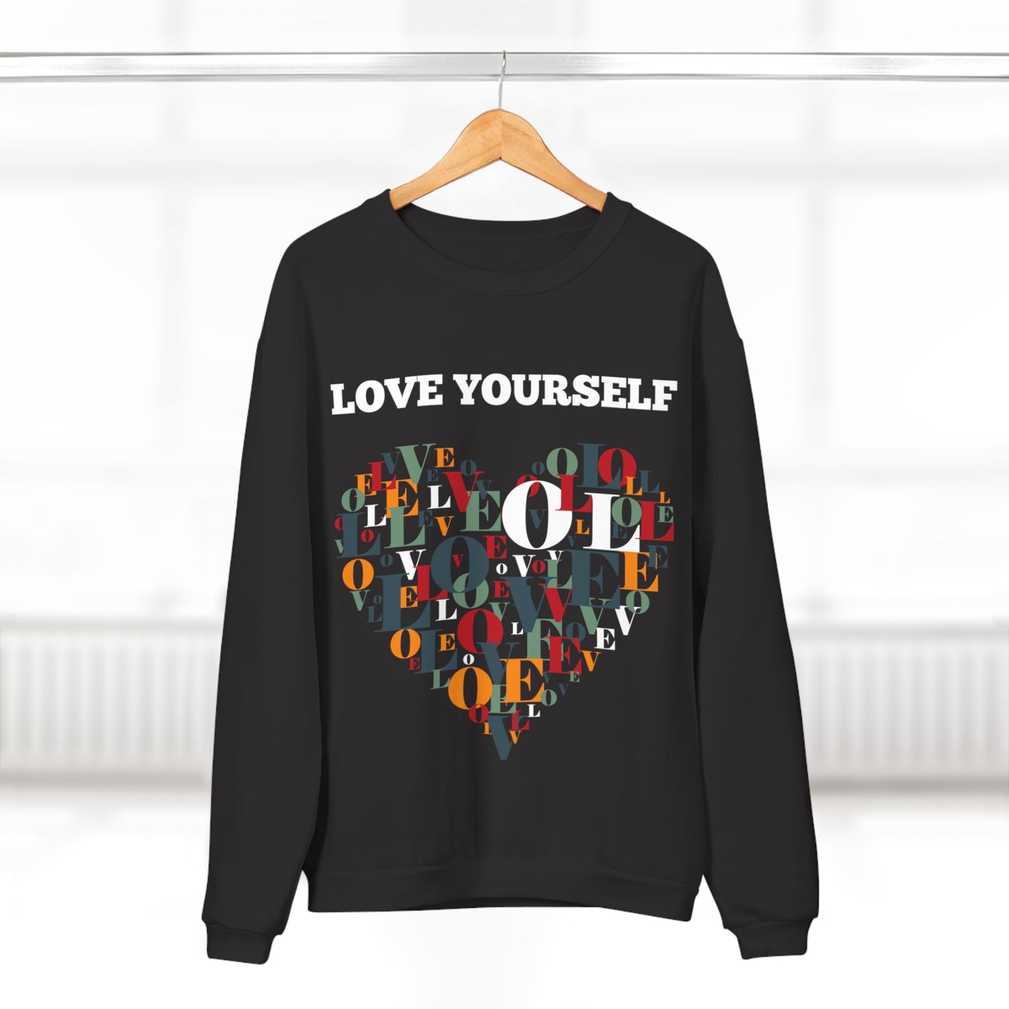 Love Yourself Unisex Crew Neck Sweatshirt - Cozy Gift for Self-Love, Motivation, Birthdays, Self-Care, Everyday Wear