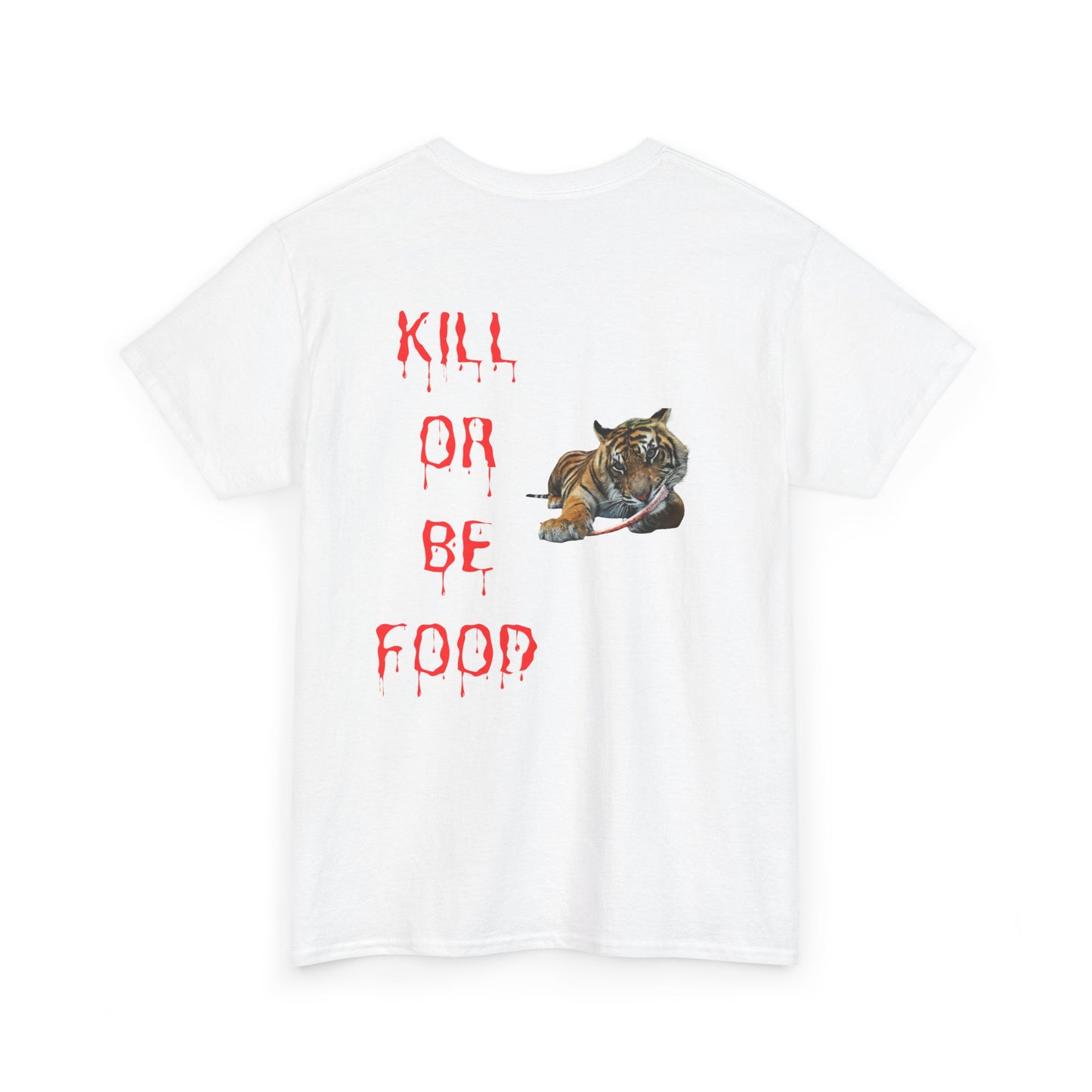Baby tiger Kill or be food active T-shirt