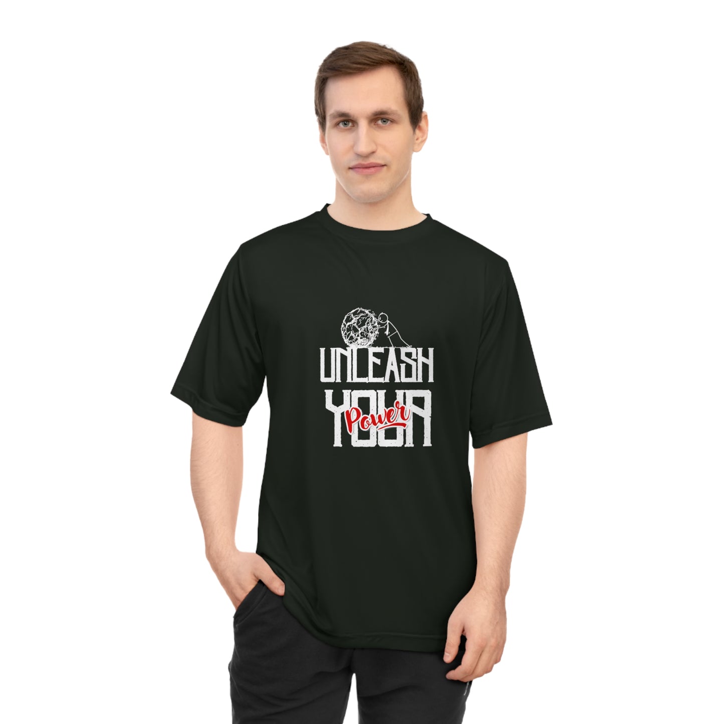 Unleash Your Power  active Performance T-Shirt