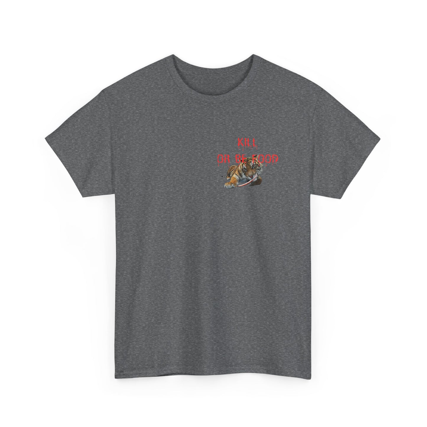 Baby tiger Kill or be food active T-shirt